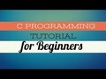 C Programming Tutorial for Beginners - View Video - Promote New 